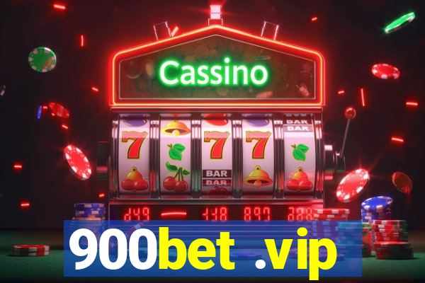 900bet .vip